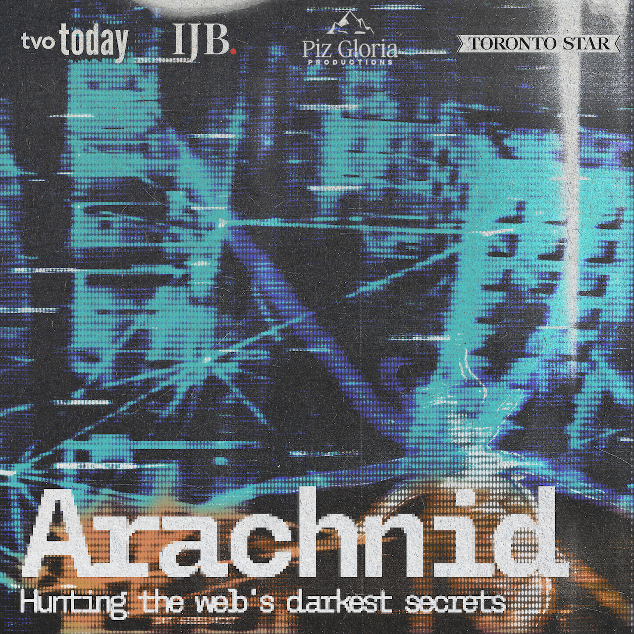 Podcast cover of Arachnid: Hunting the Web’s Darkest Secrets.